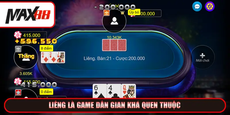 Liêng là game dân gian khá quen thuộc