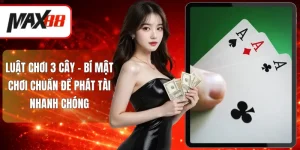 Luật chơi 3 cây