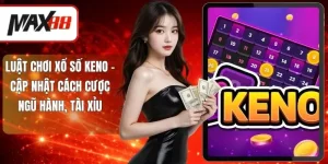 Luật chơi xổ số Keno